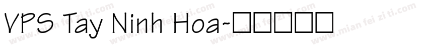 VPS Tay Ninh Hoa字体转换